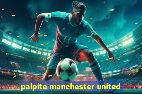 palpite manchester united